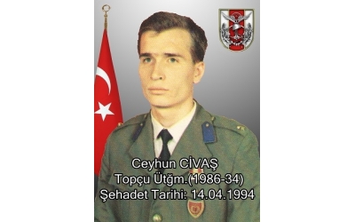 Şehit Top.Ütğm. Ceyhun Civaş
