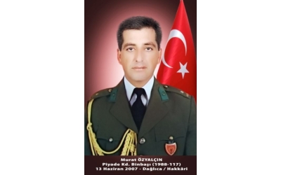 Şehit P.Kd.Bnb.Murat ÖZYALÇIN