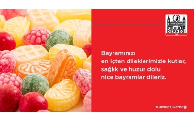 Bayramınızı en içten duygularımızla kutlarız