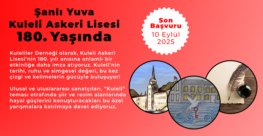 Kuleli Askerî Lisesi’nin 180. Yılı Özel Şiir ve Resim Yarışması Duyurusu