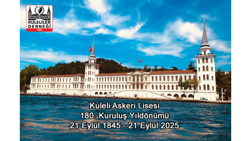 Kuleli Askerî Lisesi'nin 180. Kuruluş Yıldönümü