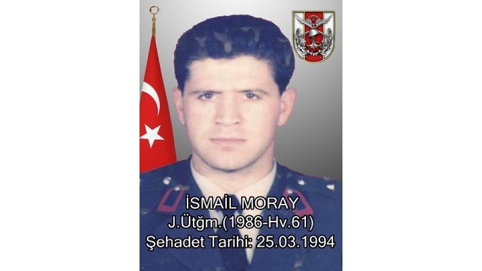 Şehit J.Ütgm. İsmail MORAY
