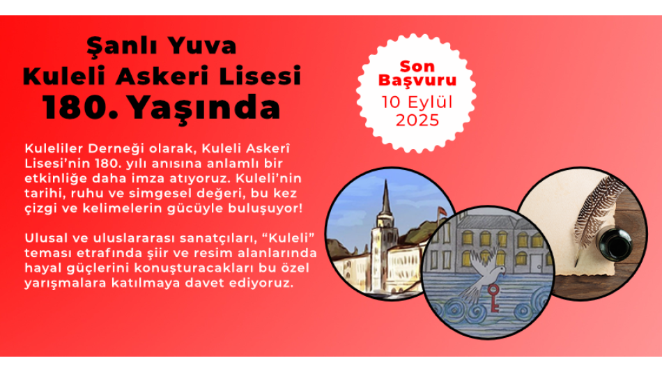 Kuleli Askerî Lisesi’nin 180. Yılı Özel Şiir ve Resim Yarışması Duyurusu