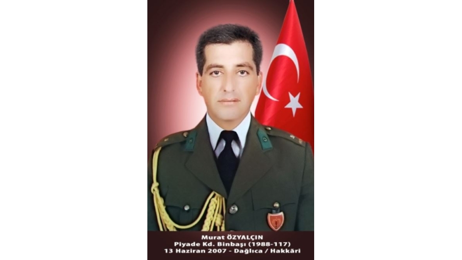 Şehit P.Kd.Bnb.Murat ÖZYALÇIN