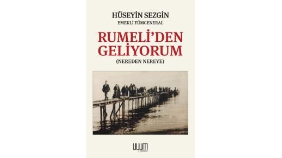 Rumeli'den Geliyorum