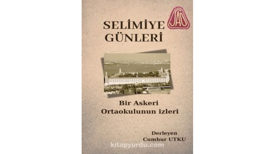 Selimiye Günleri Bir Askeri Ortaokulun İzleri