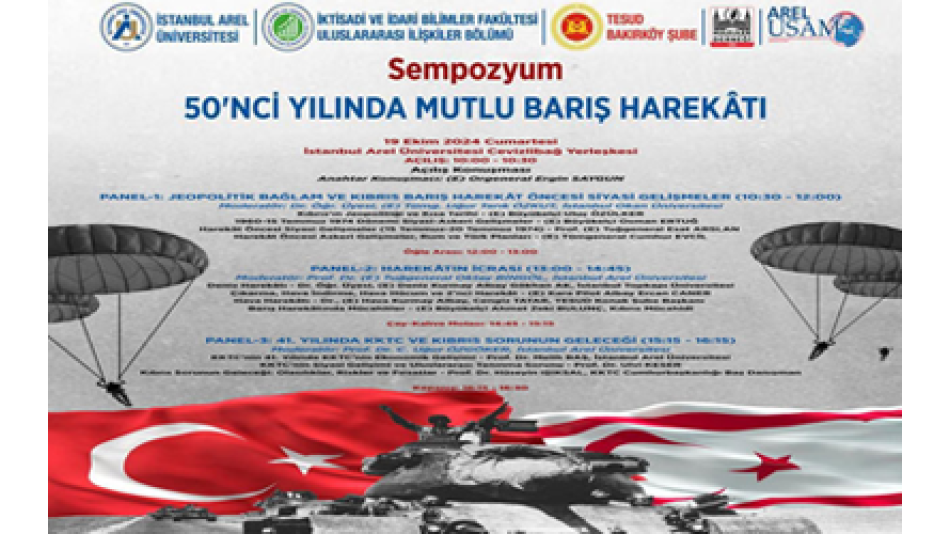 Sempozyum: 50'NCİ YILINDA MUTLU BARIŞ HAREKATI
