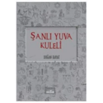 Şanlı Yuva Kuleli